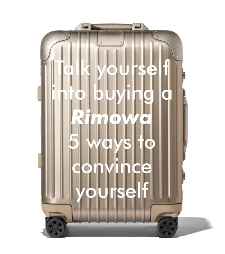 talk-yourself-into-buying-a-rimowa-5-ways-to-convince-yourself