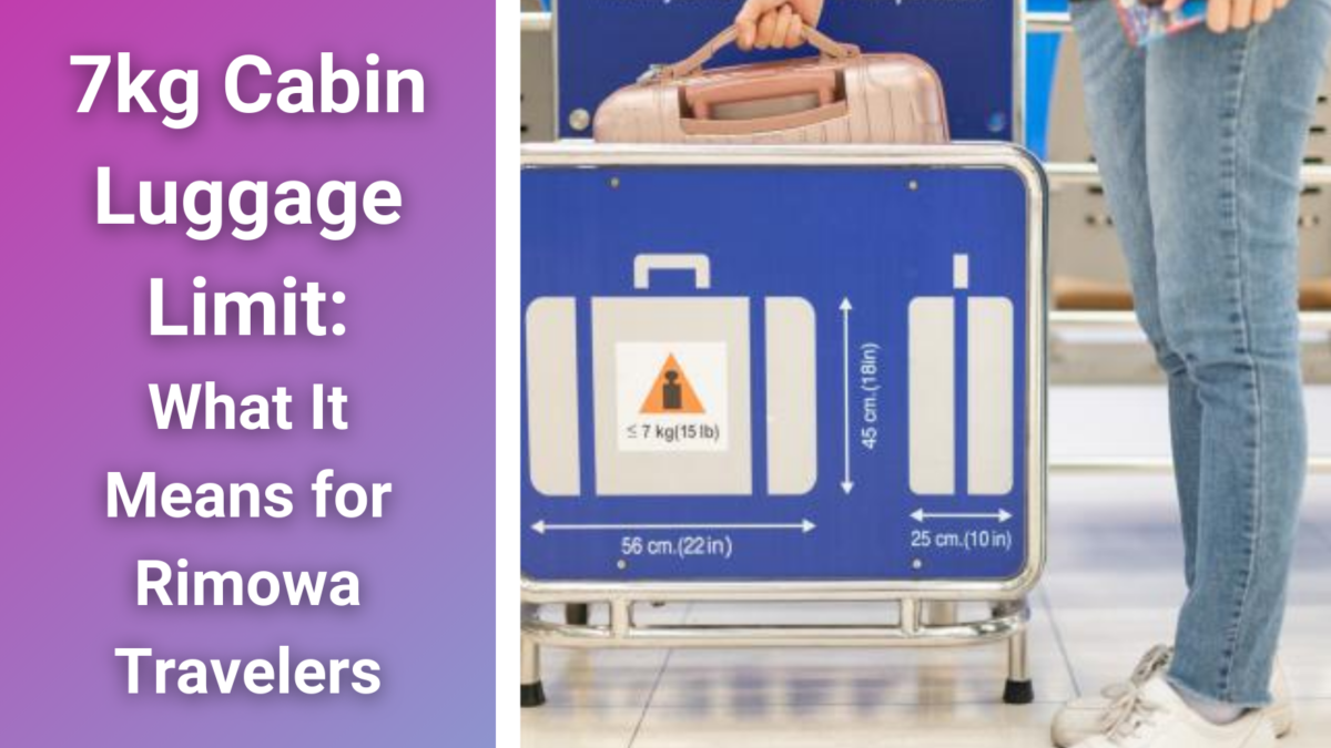 7kg Cabin Luggage Limit: What It Means for Rimowa Travelers and the Future of Luxury Carry-On