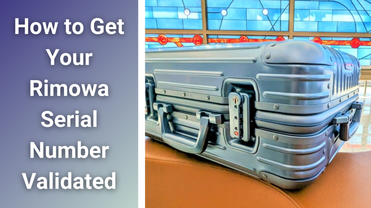 How to Get Your Rimowa Serial Number Validated: A Step-by-Step Guide