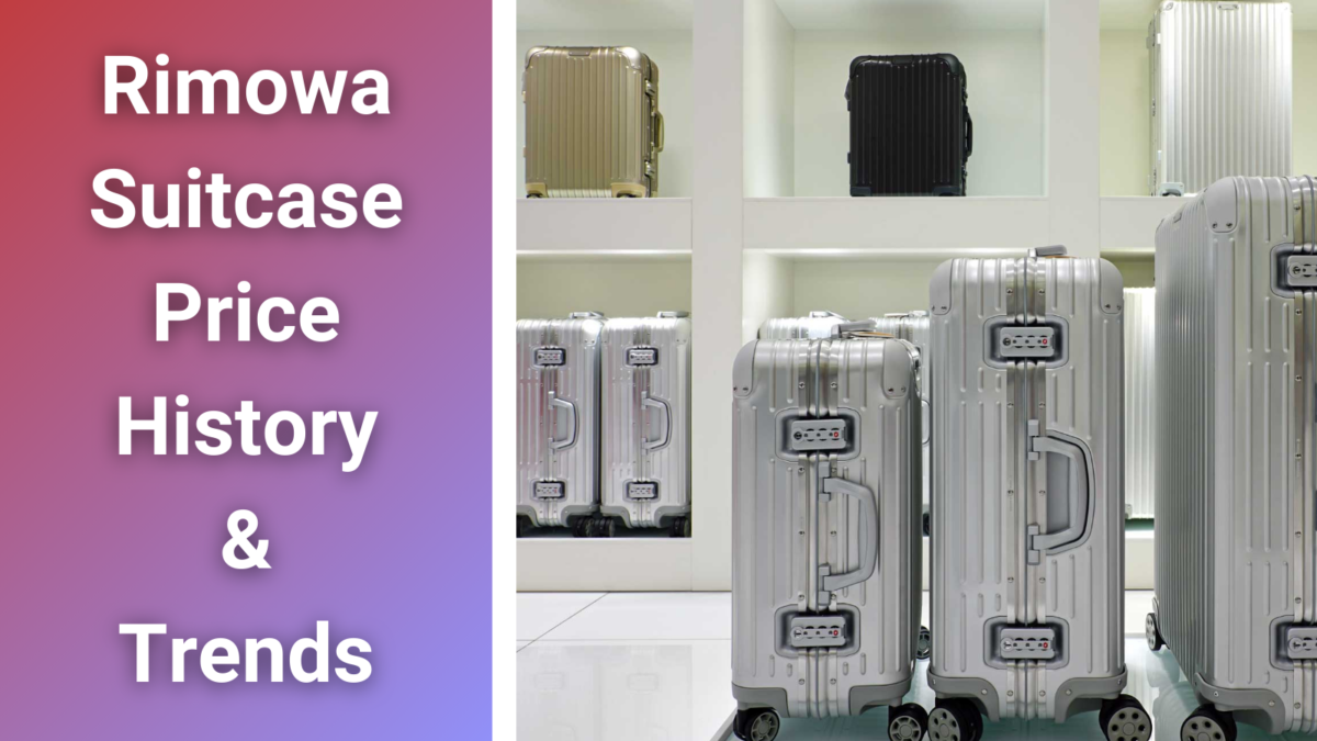 Rimowa Suitcase Price History & Trends: Are They Getting More Expensive?